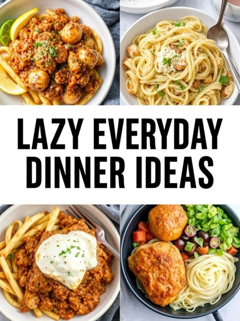 LAZY EVERYDAY DINNER IDEAS – Easy Comfort Food