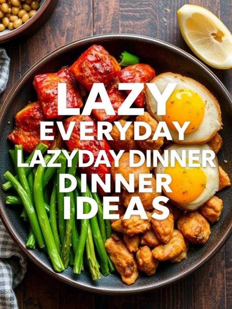 LAZY EVERYDAY DINNER IDEAS – Easy Comfort Food